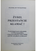 Żydzi przestańcie kłamać