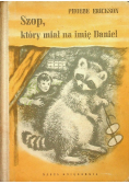 Szop, który miał na imię Daniel