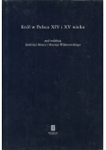 Król w Polsce XIV i XV wieku