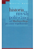 Król Marcin - Historia myśli politycznej
