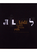Łódź Miasto czterech kultur