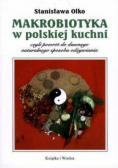 Makrobiotyka w polskiej kuchni