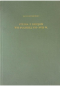 Studia z dziejów wsi polskiej XVI - XVIII w