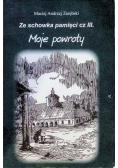 Ze schowka pamięci Moje powroty