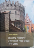 Widelak Dariusz - Educating Prisoners in the Polish Penal System, Nowa