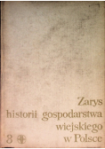 Zarys historii gospodarstwa wiejskiego w Polsce Tom III