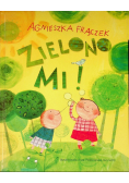 Zielono mi