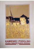 Kamieniec Podolski Studia z dziejów i Regionu Tom I