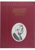 Aleksander Fredro - drogi życia