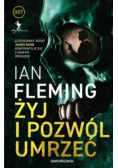Żyj i pozwól umrzeć