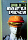 Mcdonaldyzacja społeczeństwa