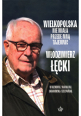 Wielkopolska nie miała przede mną tajemnic