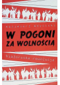 W pogoni za wolnością. Białoruska rewolucja