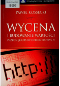 Wycena i budowanie wartości przedsiębiorstw internetowych