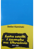 Lata walk i zamętu na Ukrainie 1917-1921