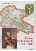 Genarał Franciszek Żymirski 1779 - 1831