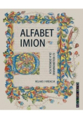 Relaks i kreacja Kolory mistrzów Alfabet imion