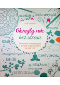 Okrągły rok bez stresu