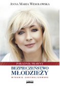 Bezpieczeństwo młodzieży Poradnik prawny