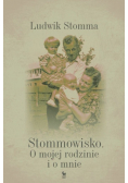 Stommowisko. O mojej rodzinie i o mnie