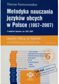 Metodyka nauczania języków obcych w Polsce 1957 do 2007 Nr 6/07