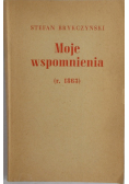 Moje wspomnienia r. 1863