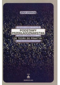 Podstawy przekładoznawstwa Od teorii do praktyki