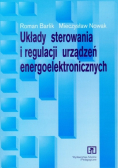 Układy sterowania i regulacji urządzeń energoelektronicznych