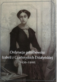 Ordynacja gołuchowska Izabelli z Czartoryskich Działyńskiej