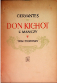 Don Kichot z Manczy Tom I