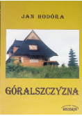 Góralszczyzna + Autograf Hodóra