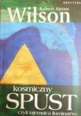 Kosmiczny spust czyli tajemnica iluminatów
