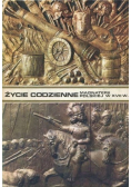 Życie codzienne magnaterii polskiej w XVII w.