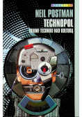 Technopol Triumf techniki nad kulturą