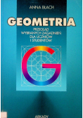 Geometria przegląd wybranych zagadnień dla uczniów i studentów