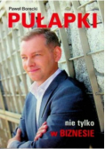 Pułapki nie tylko w biznesie