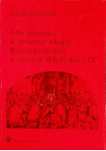 Izba poselska w systemie władzy Rzeczypospolitej w czasach Władysława IV