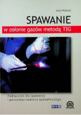 Spawanie w osłonie gazów metodą TiG