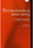 Reumatologia 2012-2013 nowe trendy