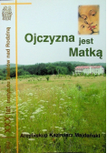 Ojczyzna jest matką
