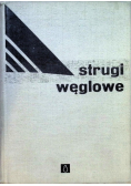 Strugi węglowe