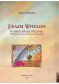 Erazm Witelon pionier nauki Polskiej