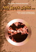 Aby język giętki