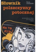 Słownik polszczyzny potocznej