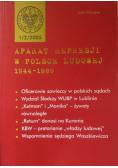 Aparat represji w Polsce Ludowej 1944 do 1989  Nr 1 / 06