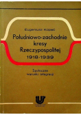 Południowo-zachodnie kresy  Rzeczypospolitej 1918-1939