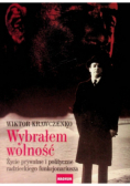 Wybrałem wolność