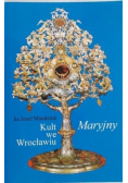 Kult we Wrocławiu Maryjny