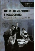 Nie tylko niezłomni i kolaboranci