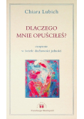 Dlaczego mnie opuściłeś?